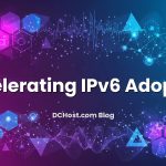 Featured image for Accelerating IPv6 Adoption article