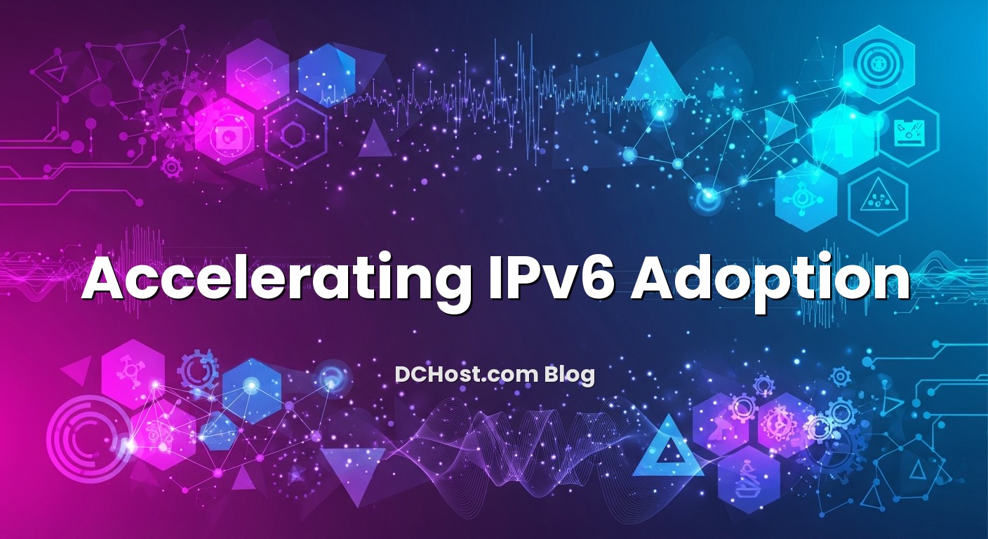 Featured image for Accelerating IPv6 Adoption article