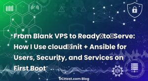 From Blank VPS to Ready‑to‑Serve: How I Use cloud‑init + Ansible for Users, Security, and Services on First Boot