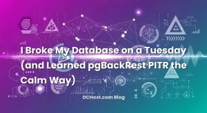 I Broke My Database on a Tuesday (and Learned pgBackRest PITR the Calm Way)