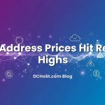 Featured image for IPv4 Address Prices Hit Record Highs article