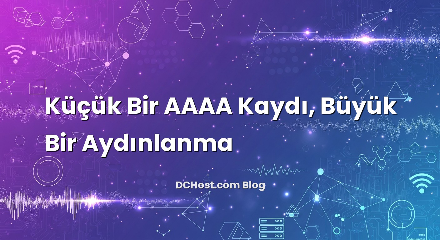 Küçük Bir AAAA Kaydı, Büyük Bir Aydınlanma konusunu açıklayan infografik