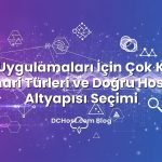 SaaS Uygulamaları İçin Çok Kiracılı Mimari Türleri ve Doğru Hosting Altyapısı Seçimi