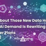 Featured image for So, About Those New Data Halls: How AI Demand Is Rewriting Data Center Plans article