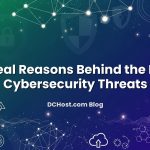 Informative image about The Real Reasons Behind the Rise in Cybersecurity Threats