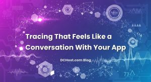 Tracing That Feels Like a Conversation With Your App