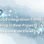 Featured image for VPS Cloud Integration Trends: What I’m Seeing in Real Projects (And How You Can Ride the Wave) article