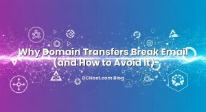 Why Domain Transfers Break Email (and How to Avoid It)
