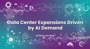 Data Center Expansions Driven by AI Demand