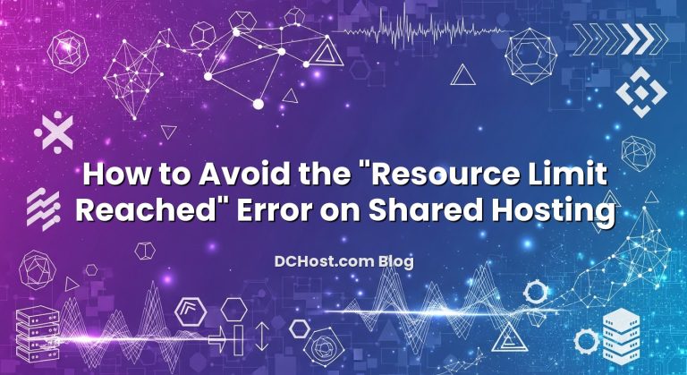 Memory Limit Reached How To Avoid The “Resource Limit Reached” Error On Shared Hosting ...