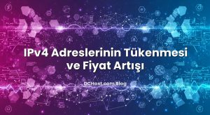 IPv4 Adreslerinin Tükenmesi ve Fiyat Artışı