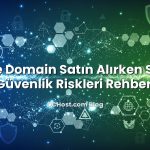 Expire Domain Satın Alırken SEO ve Güvenlik Riskleri Rehberi