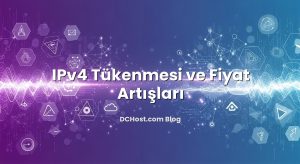 IPv4 Tükenmesi ve Fiyat Artışları