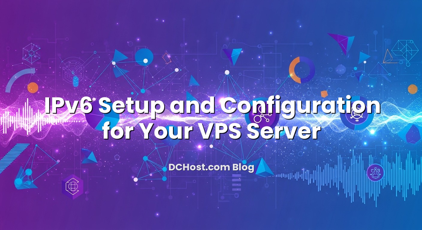 Visual representation of IPv6 Setup and Configuration for Your VPS Server