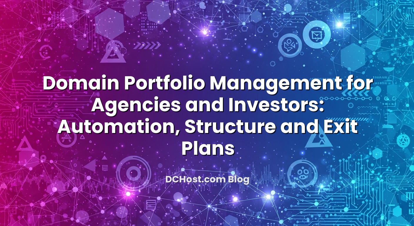 Illustration depicting Domain Portfolio Management for Agencies and Investors: Automation, Structure and Exit Plans concept