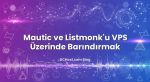 Mautic ve Listmonk’u VPS Üzerinde Barındırmak