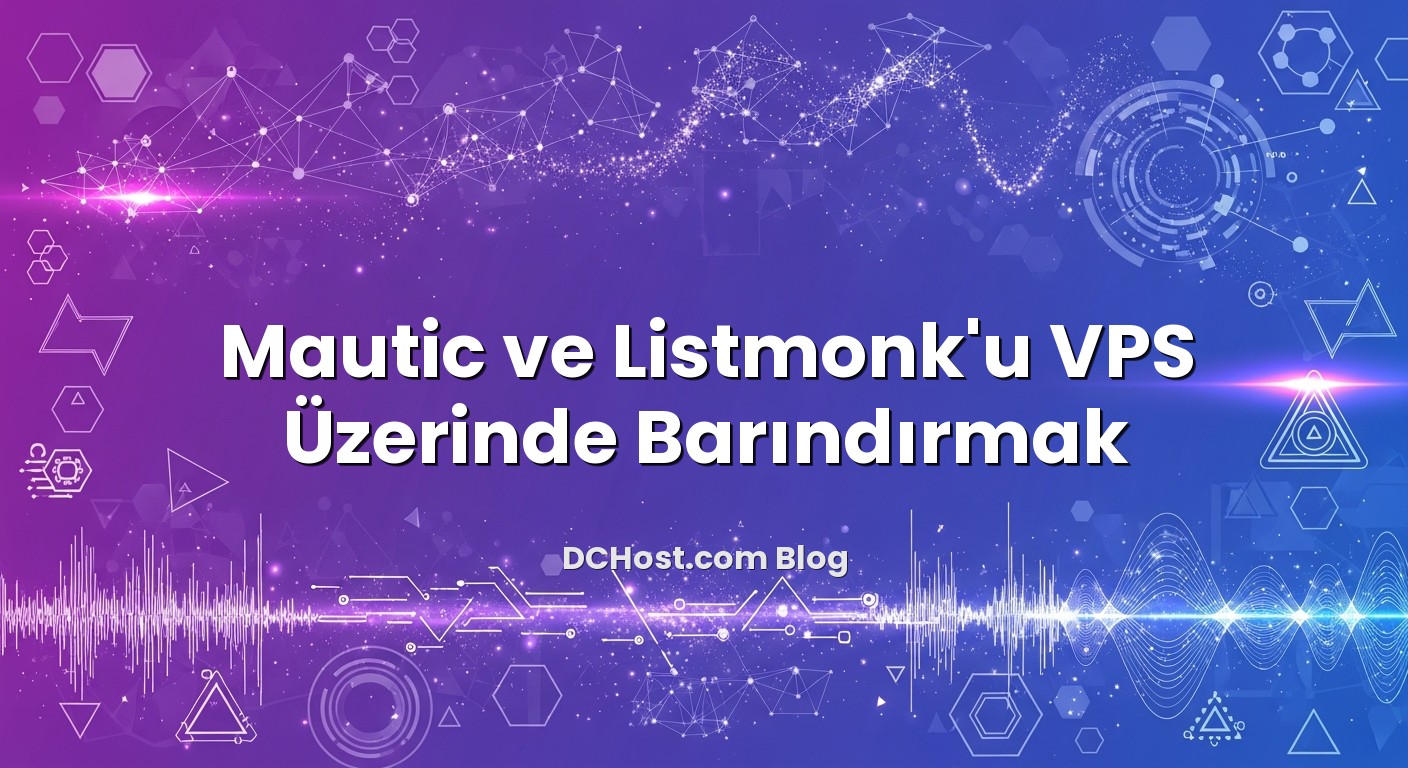 Mautic ve Listmonk’u VPS Üzerinde Barındırmak konusunu açıklayan infografik