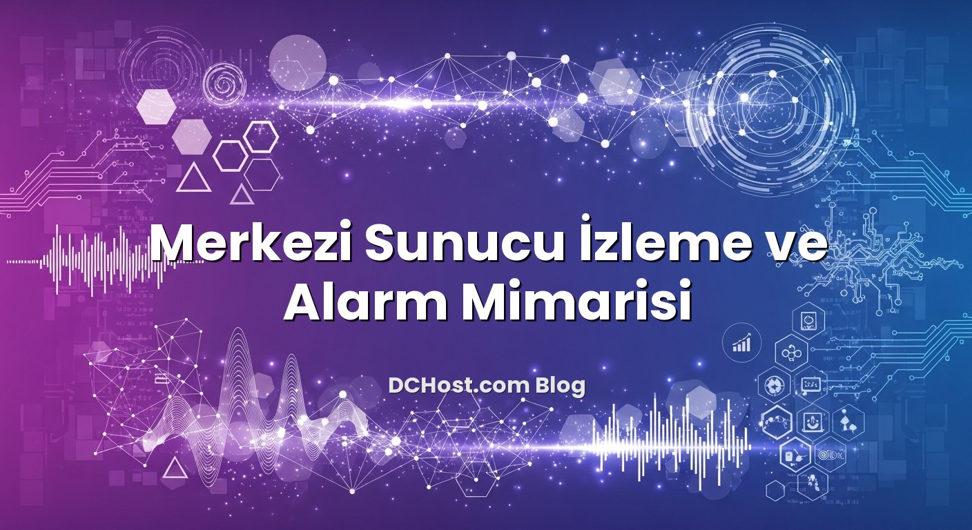Merkezi Sunucu İzleme ve Alarm Mimarisi için hazırlanmış açıklayıcı görsel
