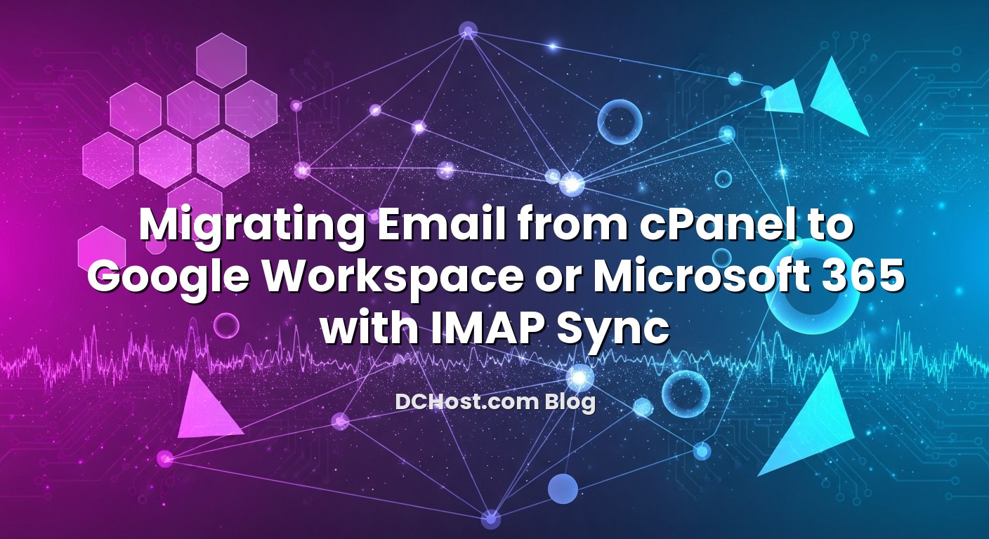 Visual representation of Migrating Email from cPanel to Google Workspace or Microsoft 365 with IMAP Sync