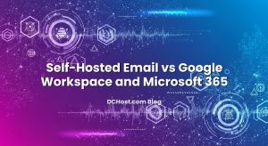 Self‑Hosted Email vs Google Workspace and Microsoft 365
