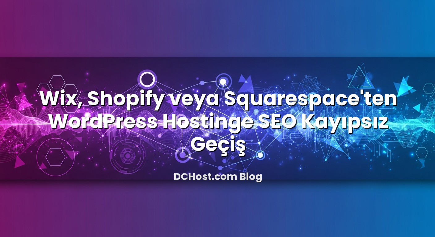 Wix, Shopify veya Squarespace’ten WordPress Hostinge SEO Kayıpsız Geçiş konusunu açıklayan infografik