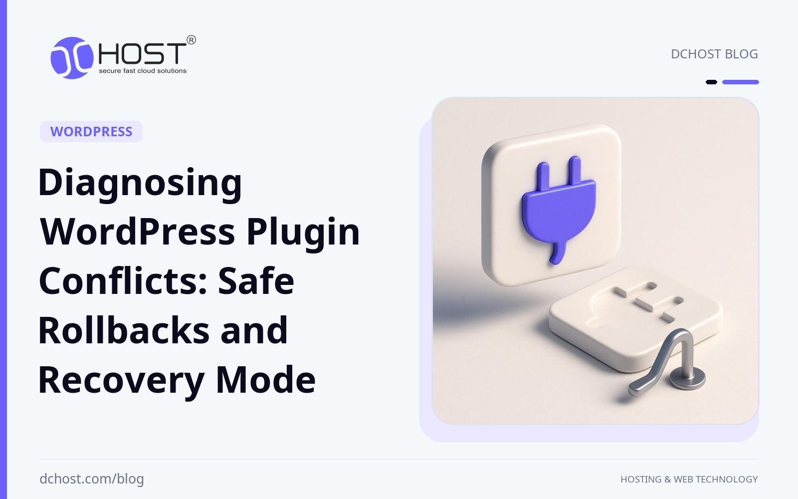 DCHost guide: Diagnosing WordPress Plugin Conflicts: Safe Rollbacks and Recovery Mode. Purple and navy ceramic modules are separated beside a small metal restore lever in a simple studio composition.