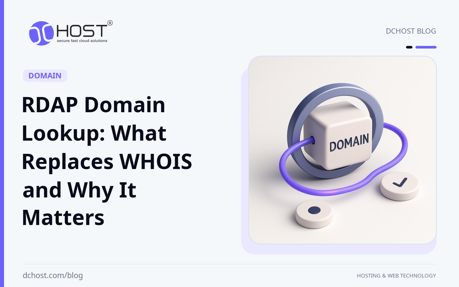 DCHost guide: RDAP Domain Lookup: What Replaces WHOIS and Why It Matters. A violet domain node, a metal registry ring, and two ivory data tokens appear in a simple studio scene.